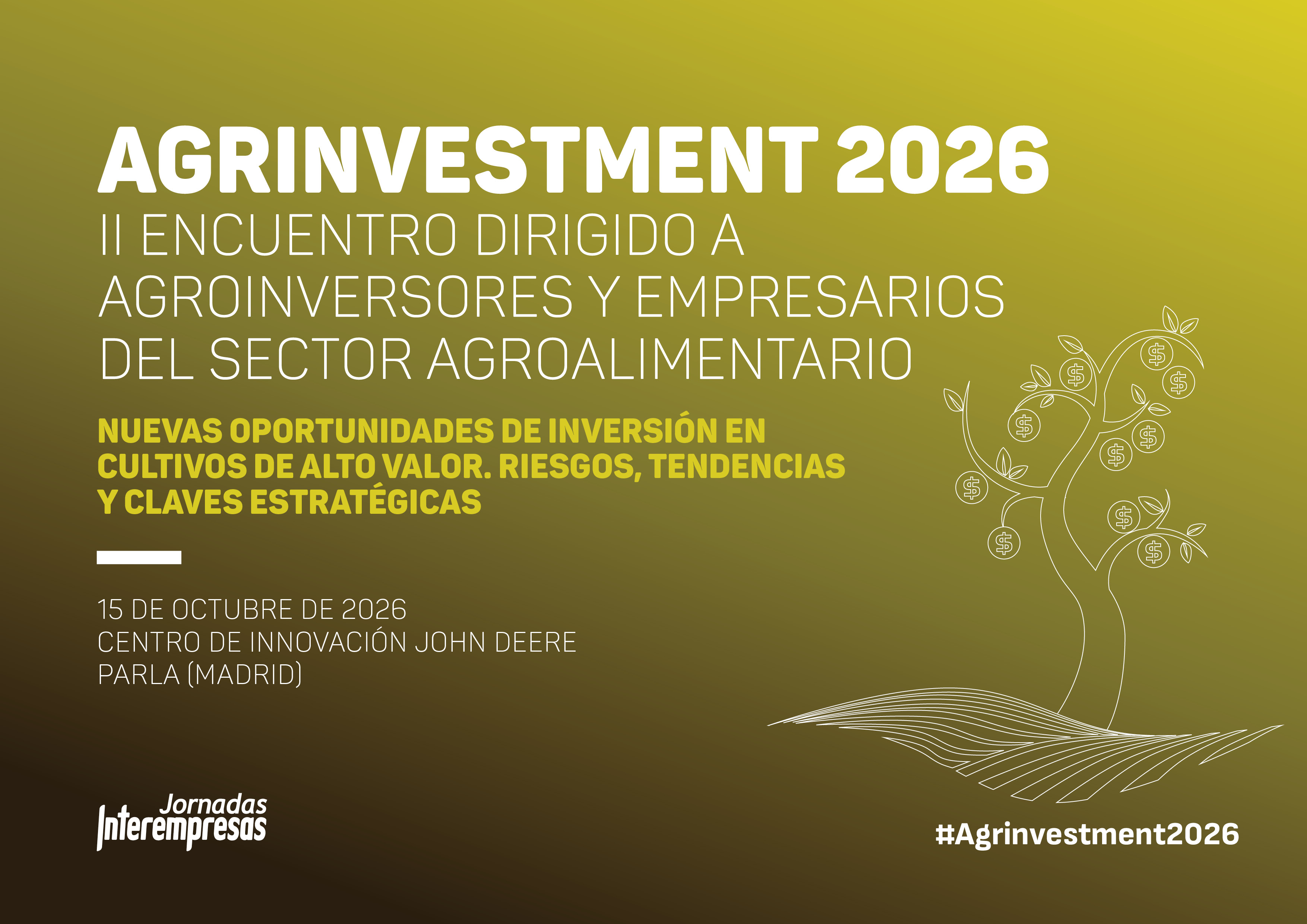 Cartel de AGRINVESTMENT 2026: II Encuentro dirigido a agroinversores y empresarios del sector agroalimentario