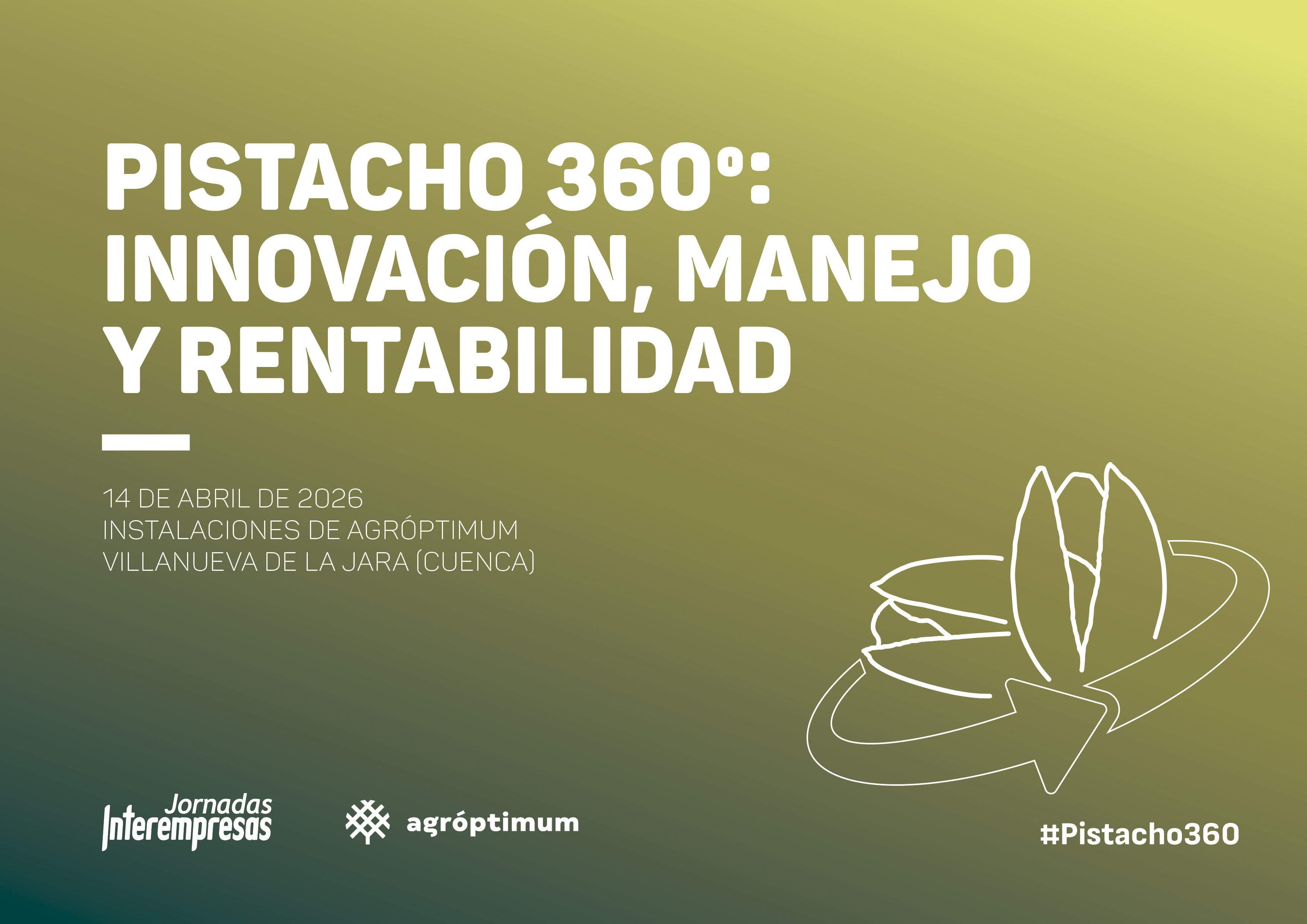 Cartel de Pistacho 360�: innovaci�n, manejo y rentabilidad